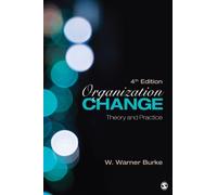 Organization Change: Theory and Practice (Foundations for Organizational Science)
