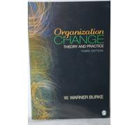 Organization Change: Theory and Practice (Foundations for Organizational Science)