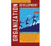 Organization Development: A Jossey-Bass Reader: 4 (The Jossey-Bass Business and Management Reader Series)