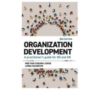 Organization Development: A Practitioner's Guide for OD and HR (3rd Revised edition)