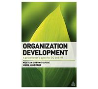Organization Development: A Practitioner's Guide for OD and HR
