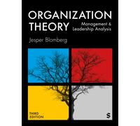 Organization Theory : Management and Leadership Analysis