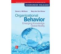 Organizational Behavior: Emerging Knowledge. Global Reality: 2026 Release ISE