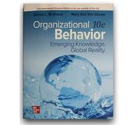 Organizational Behavior: Emerging Knowledge. Global Reality ISE