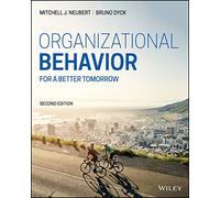 Organizational Behavior: For a Better Tomorrow