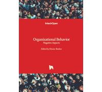 Organizational Behavior - Negative Aspects