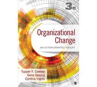 Organizational Change: An Action-Oriented Toolkit