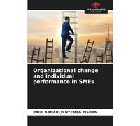 Organizational change and individual performance in SMEs