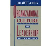 Organizational Culture and Leadership (J-B US non-Franchise Leadership) by Edgar H. Schein (1996-12-19)