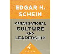 Organizational Culture and Leadership (The Jossey-Bass Business & Management Series)