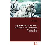 Organizational Culture of the Russian and American Universities: Comparative Study