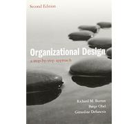 Organizational Design: A Step-by-Step Approach