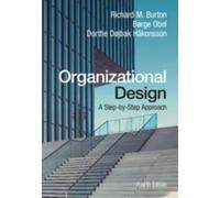 Organizational Design: A Step-by-Step Approach