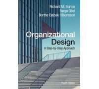 Organizational Design A Step-by-Step Approach Burton Obel Håkonsson Paperback 4e