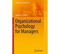 Organizational Psychology for Managers (Management for Professionals)