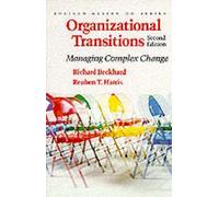 Organizational Transitions: Managing Complex Change (Addison-wesley Series on Organization Development)
