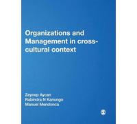 Organizations and Management in Cross-Cultural Context