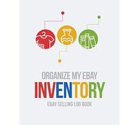 Organize My Ebay Inventory: Ebay Selling Log Book