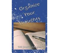 Organize Your Thoughts: Daily Journal | 6x9 Compact Bedside Table Size | 100+ Dream Journal and Blank Pages | Perfect For All Ages