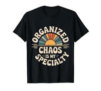 Organized Chaos is My Specialty Messy Focus - Value Graphic T-Shirt, Men, Black, M