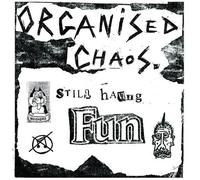 Organized Chaos : Still Having Fun VINYL 12" Album (2023) NEW Great Value