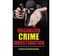 Organized Crime Investigation