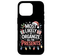 Organizer Of All The Presents Christmas Helper Case for iPhone 16 Pro