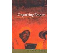 Organizing Empire: Individualism, Collective Agency, and India