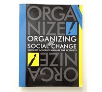 Organizing for Social Change: A Manual for Activists