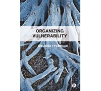 Organizing Vulnerability