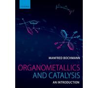Organometallics and Catalysis: An Introduction