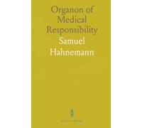 Organon of Medical Responsibility: Physicians, apothecaries, and the debate over who should prepare medicines