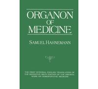 Organon of Medicine (Kunzli, Alain Naude, and P. Pendleton translation)