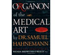 Organon of the Medical Art by Wenda O'Reilly (1996-06-25)