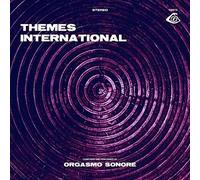 Orgasmo Sonore - Themes International [VINYL]