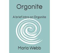 Orgonite: A brief intro on Orgonite, what it is, why it is important and ways to use it