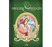 Orgueil et Préjugés T02: Rosings Park