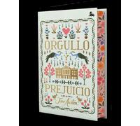 Orgullo Y Prejuicio. Edición Tapa Dura Con Cantos Tintados / Pride and Prejudice. Special Edition with Sprayed Edges (Biblioteca Jane Austen)