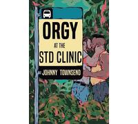 Orgy at the STD Clinic