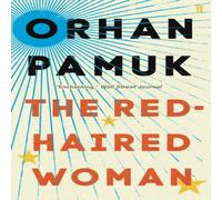 Orhan Pamuk The Red-Haired Woman Paperback Book Orhan Pamuk Multicolor