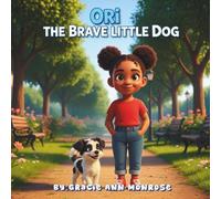 Ori The Brave Little Dog