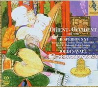 Hesperion XXI - Orient-Occident 1200-1700