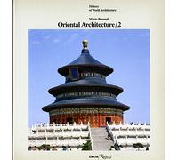 Oriental Architecture: China, Korea, Japan: 002
