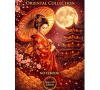 Oriental Collection Notebook - Souvenir Edition: Elegant Asian Inspired Journal | Lined Notebook for Writing, Notes and Ideas