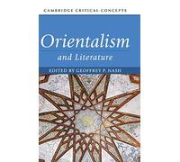 Orientalism and Literature (Cambridge Critical Concepts)