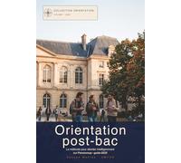Orientation post-bac: La méthode pour décider intelligemment sur Parcoursup