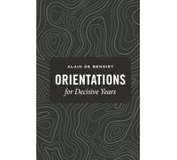Orientations for Decisive Years