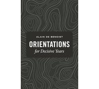 Orientations for Decisive Years