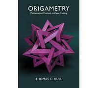 Origametry: Mathematical Methods in Paper Folding