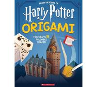 Origami: 15 Paper-Folding Projects Straight from the Wizarding World! (Harry Potter)